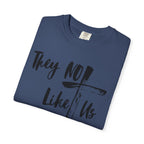 They Not Like Us-Graphic T-shirt