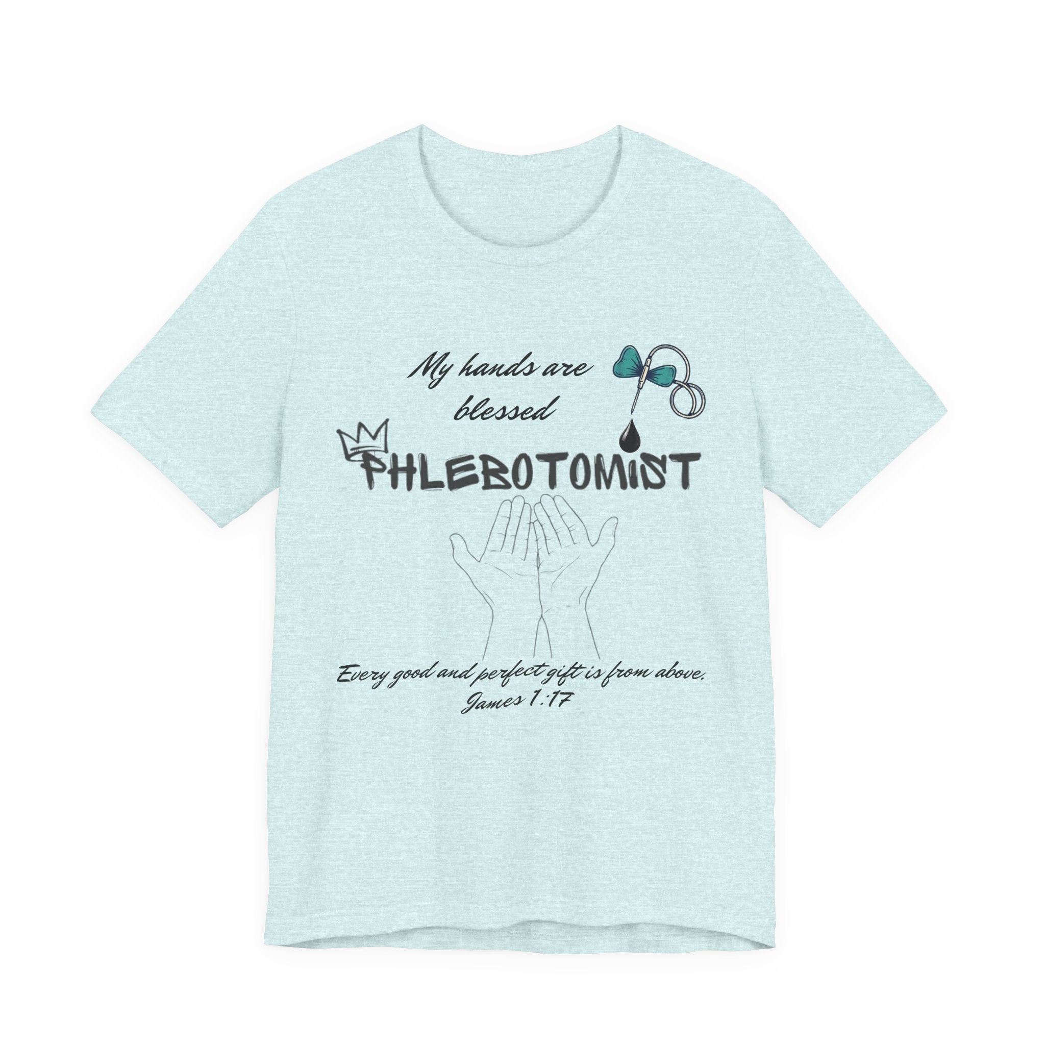 "My Hands Are Blessed" -Blessed hands Phlebotomist tee by THE FOG BRAND -Women's Christian T-Shirt, Phlebotomist T-Shirt, Medical Lab Tech