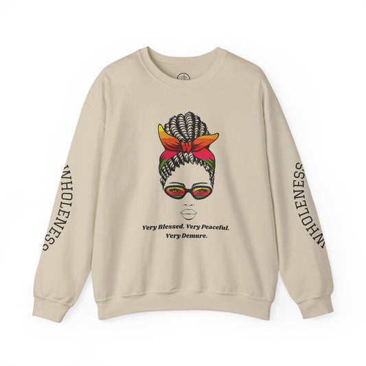 VERY BLESSED, PEACEFUL, & DEMURE- Crewneck Sweatshirt, Casual Sweatshirt, trends, memes & hashtags, long sleeve