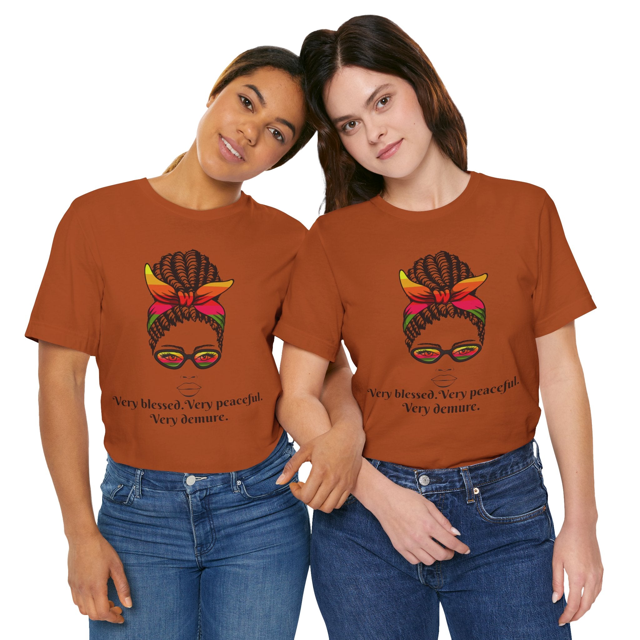 "Very Blessed, Very Peaceful, Very Demure"-Empowering Affirmation Graphic Tee