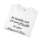 Be Humble Unisex Faith-Inspired Apparel