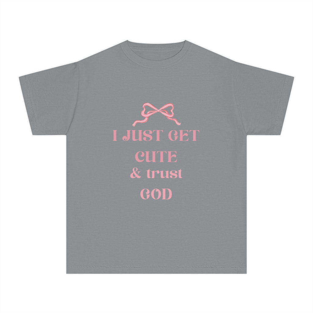 Kid's Youth Tee - I Just Get Cute & Trust God, Cute Motivational Shirt for Kids, Faith-Based Youth Apparel, Birthday Gift, Christian Clothing