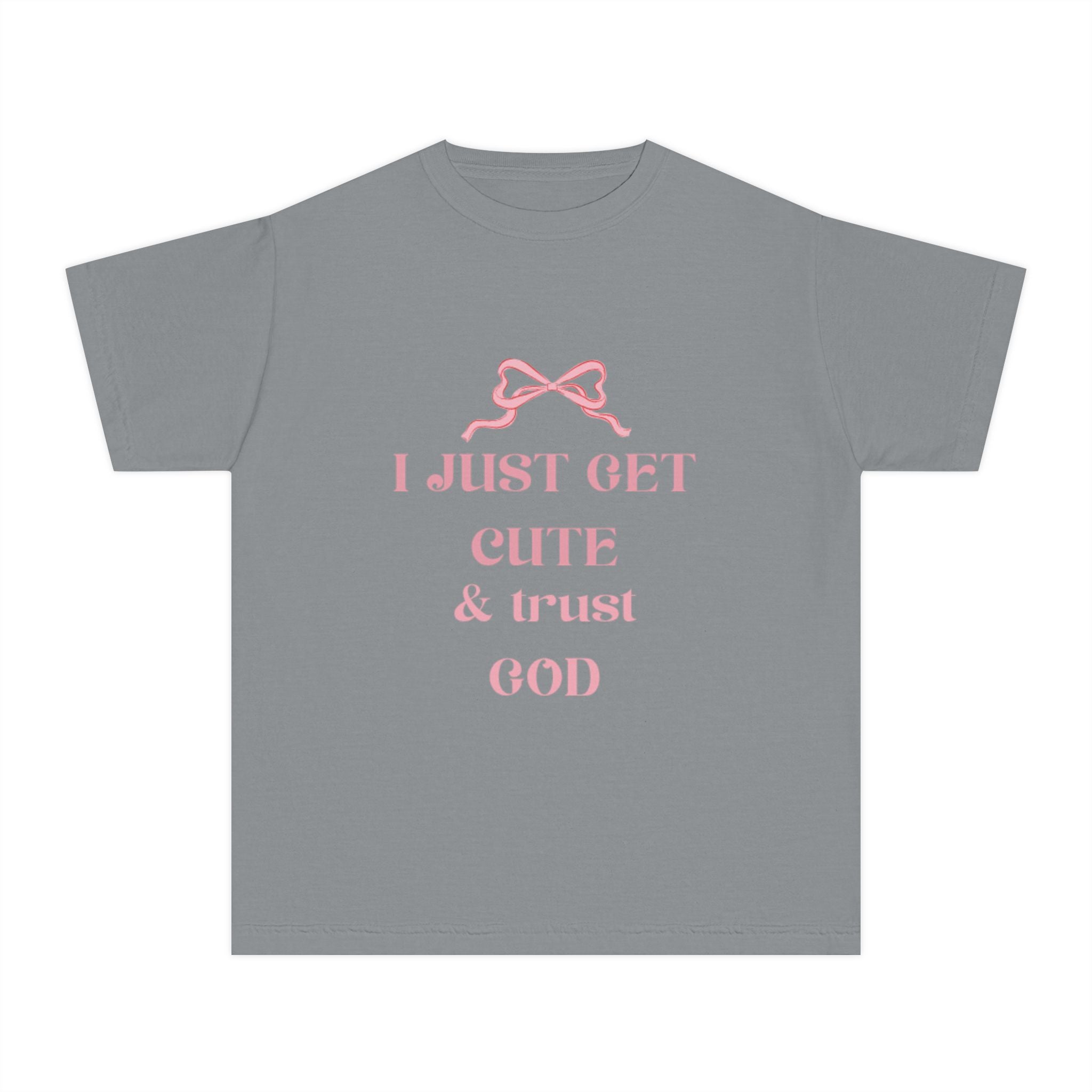 Kid's Youth Tee - I Just Get Cute & Trust God, Cute Motivational Shirt for Kids, Faith-Based Youth Apparel, Birthday Gift, Christian Clothing