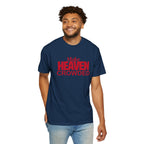 "Make Heaven Crowded"-Unisex T-shirt - Bold Red for Righteous Believers