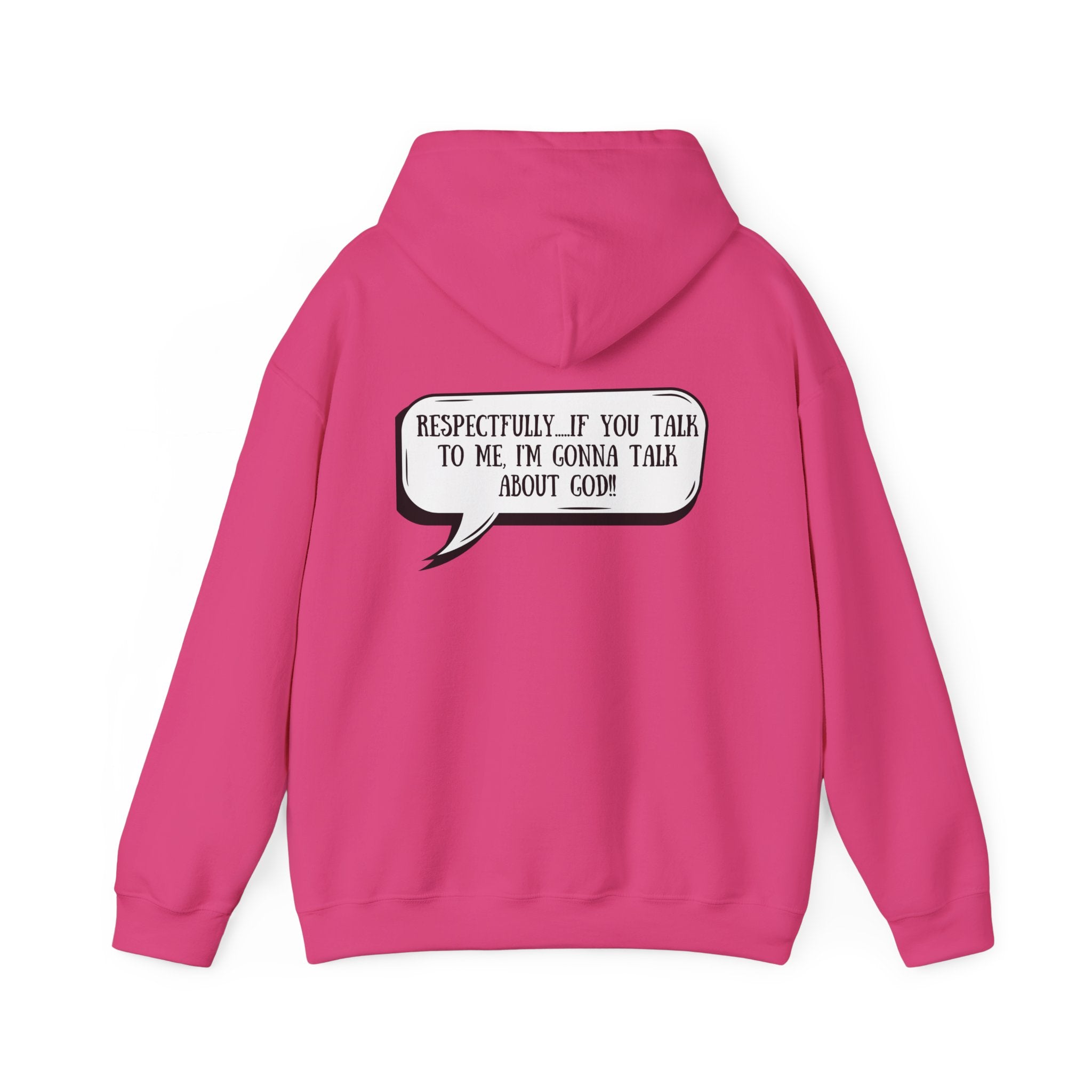 Respectfully I'm Gonna Talk About God-Comfortable Heavy Blend Sweatshirt