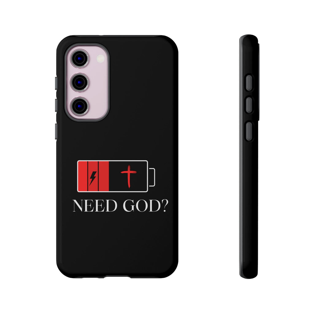 Cell Phone case-'Need God'