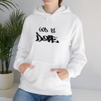 God is Dope Hoodie -Unisex Heavy Blend Sweatshirt, Casual Wear, Streetwear, Gift for Teens, Inspirational Clothing