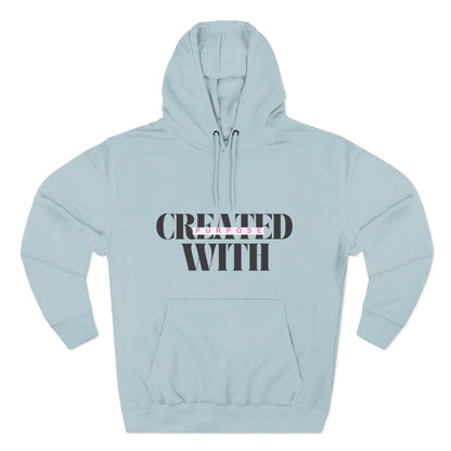 Created With Purpose Hoodie — Inspirational Faith Graphic Hoodie