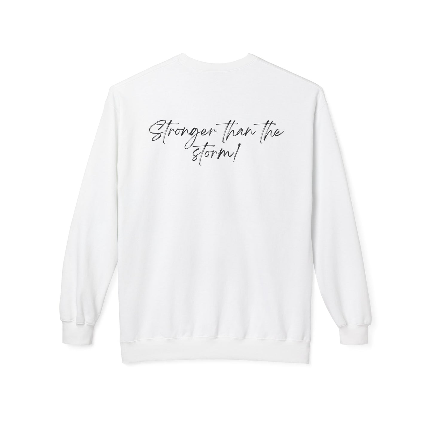 "She survived everything that was meant to destroy her" Crewneck Sweatshirt