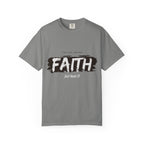 Just Have Faith Unisex Comfort Colors Tee