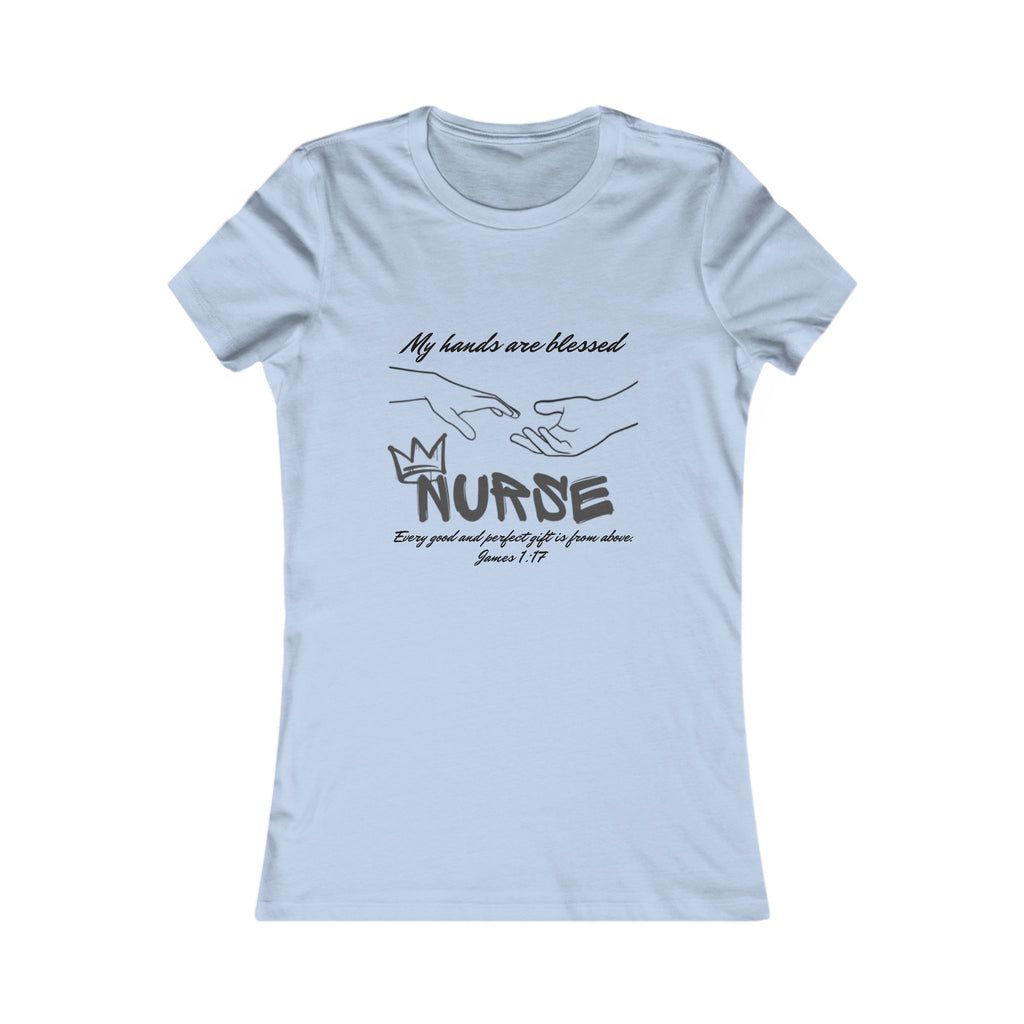 Nurse Blessed Hands tee by THE FOG BRAND -Women's Favorite Tee-Inspirational Christian T-Shirt , Professional Career