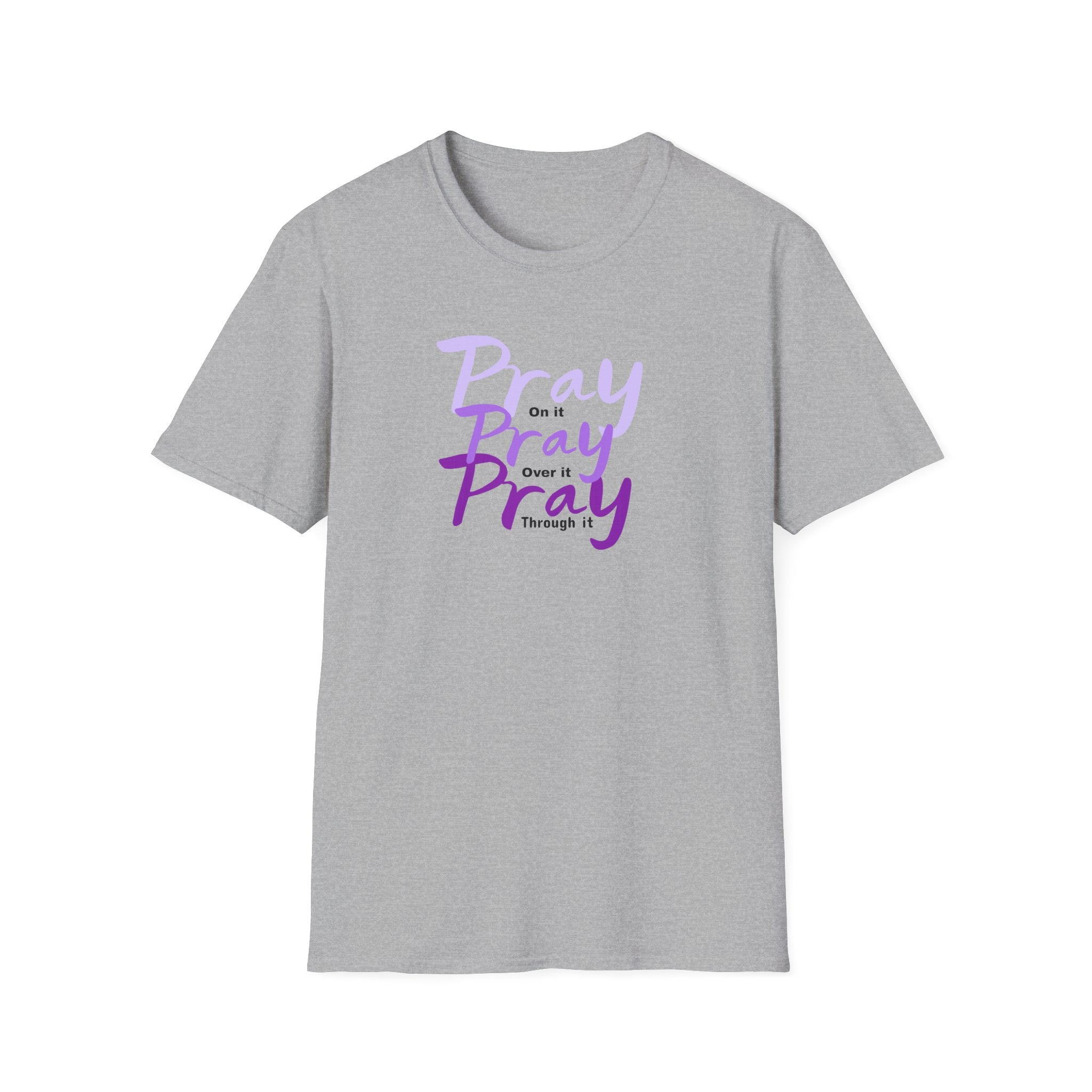 Pray On Over and Through It-Women's Softstyle Tee