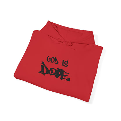 God is Dope Hoodie -Unisex Heavy Blend Sweatshirt, Casual Wear, Streetwear, Gift for Teens, Inspirational Clothing