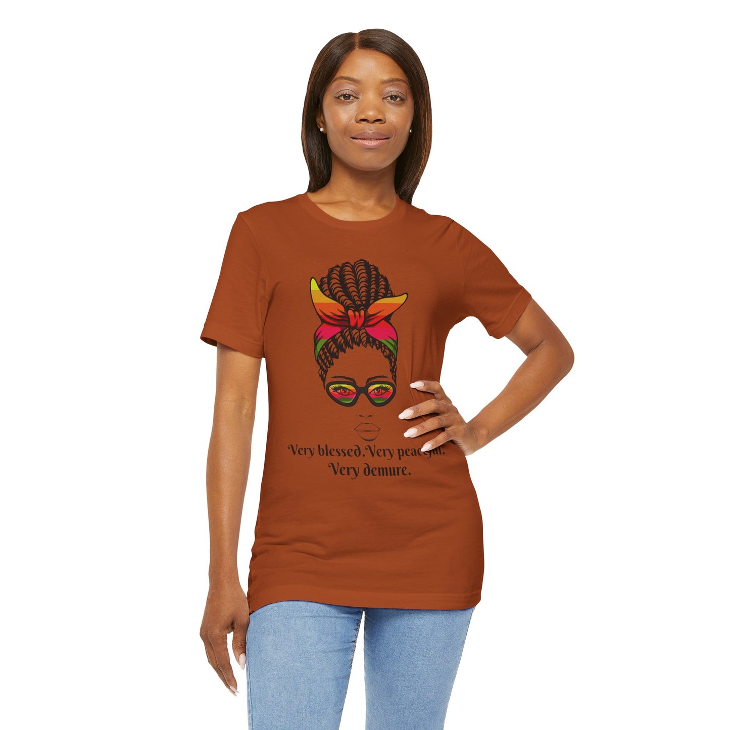 "Very Blessed, Very Peaceful, Very Demure"-Empowering Affirmation Graphic Tee