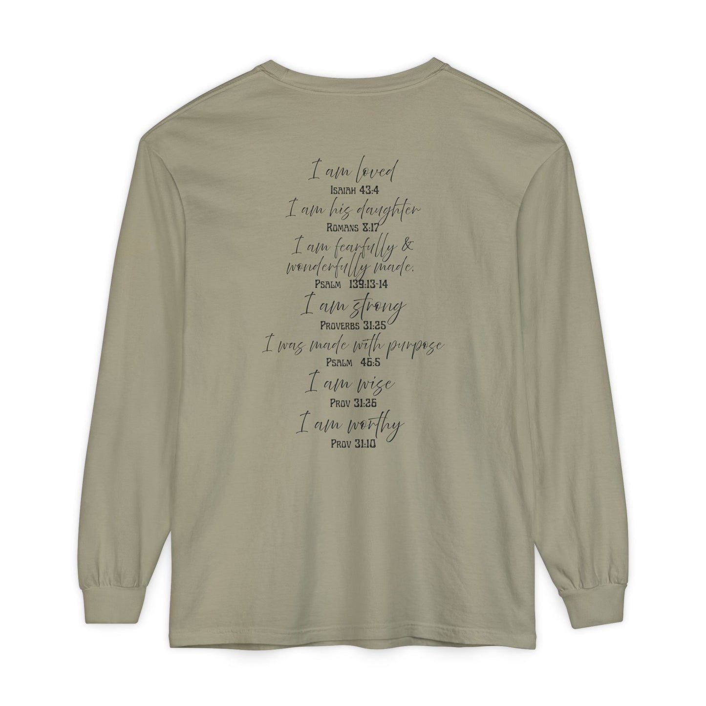 "I Am Who God Says I AM" with Inspirational Scriptures on the back, long sleeve Tee