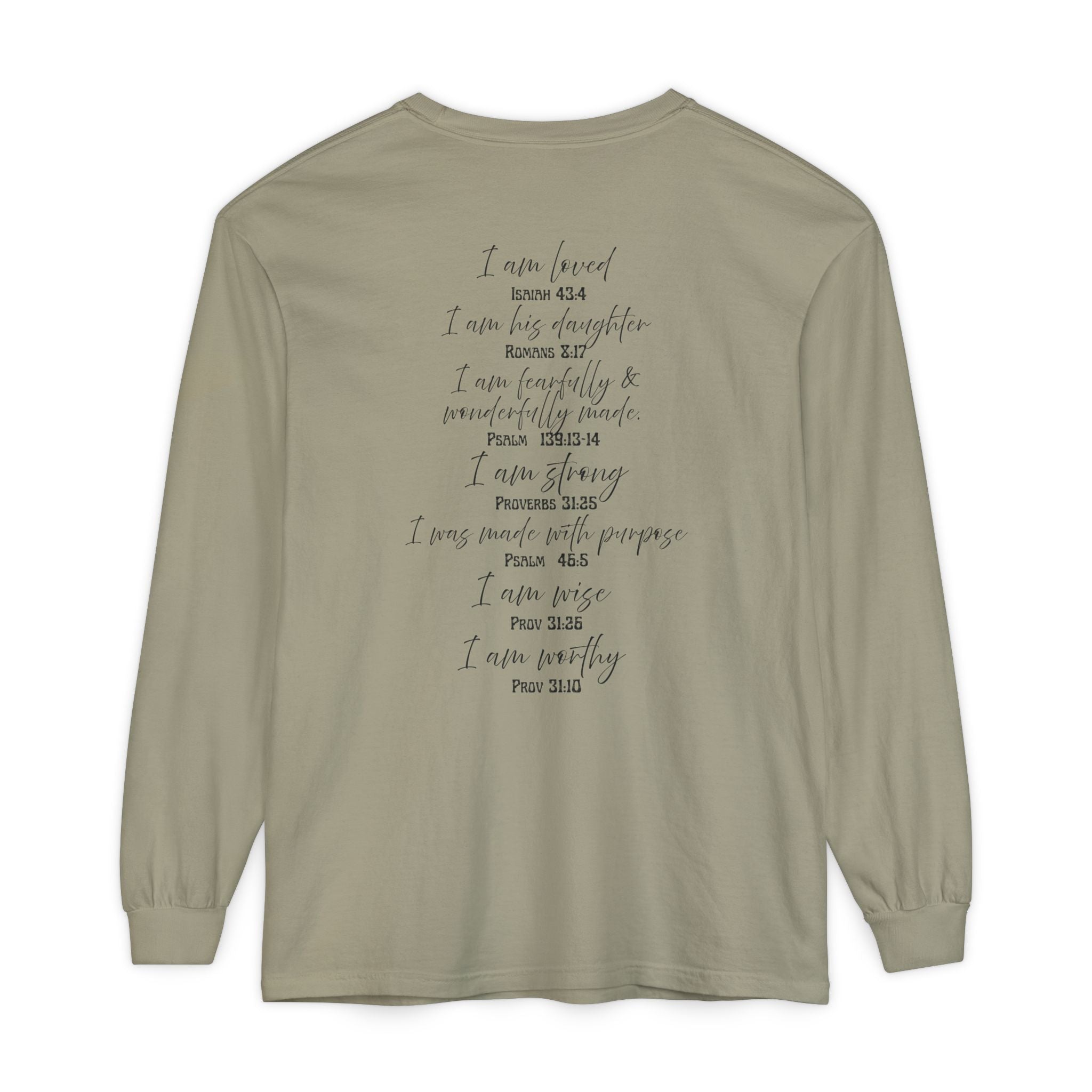 "I Am Who God Says I AM" with Inspirational Scriptures on the back, long sleeve Tee