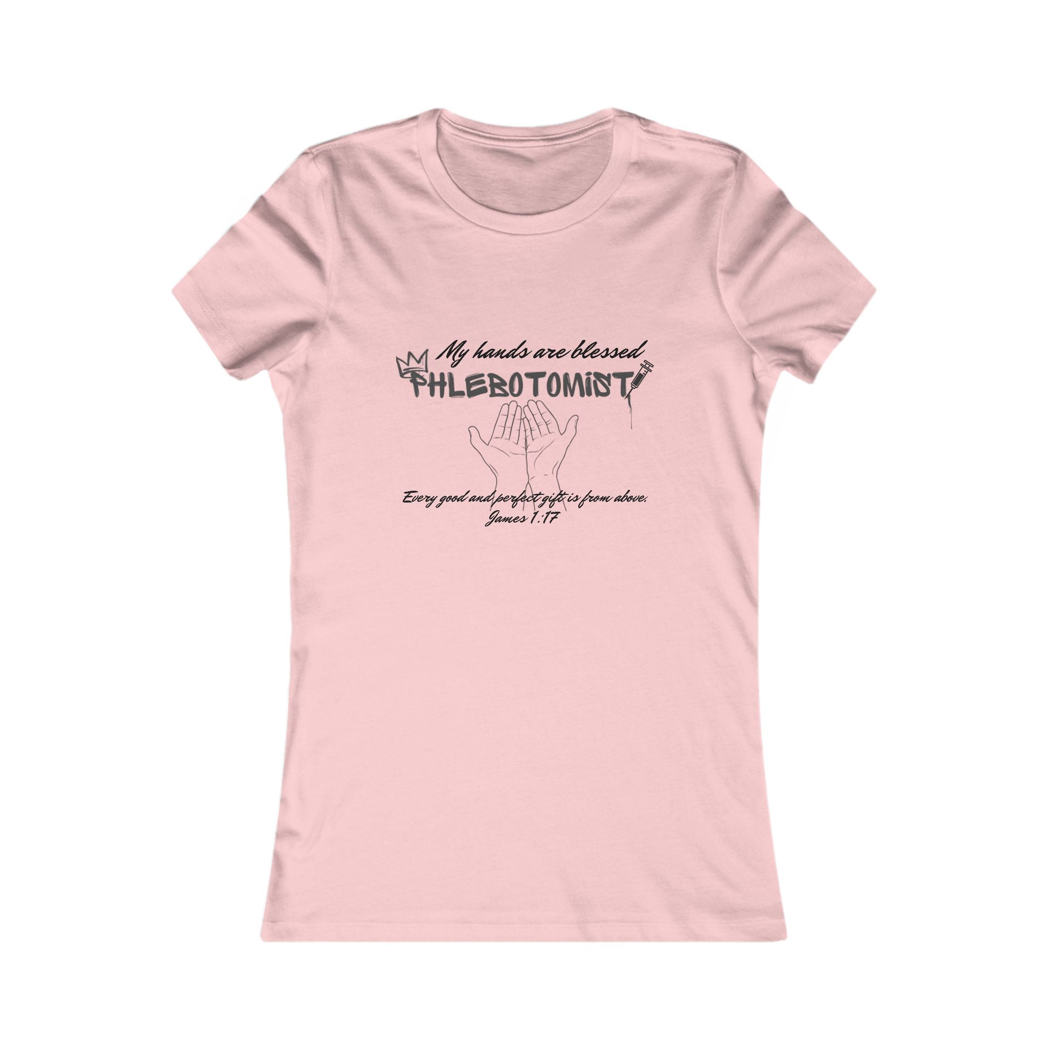 Phlebotomist blessed hands tee by THE FOG BRAND -Women's Favorite Tee-Inspirational Christian T-Shirt