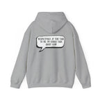 Respectfully I'm Gonna Talk About God-Comfortable Heavy Blend Sweatshirt