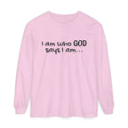 "I Am Who God Says I AM" with Inspirational Scriptures on the back, long sleeve Tee