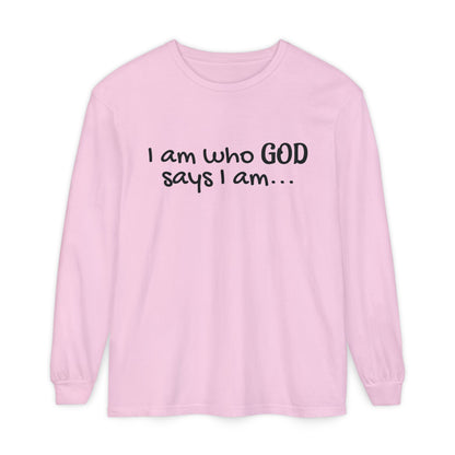"I Am Who God Says I AM" with Inspirational Scriptures on the back, long sleeve Tee