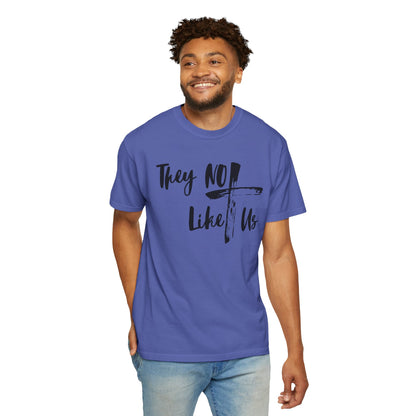They Not Like Us-Graphic T-shirt