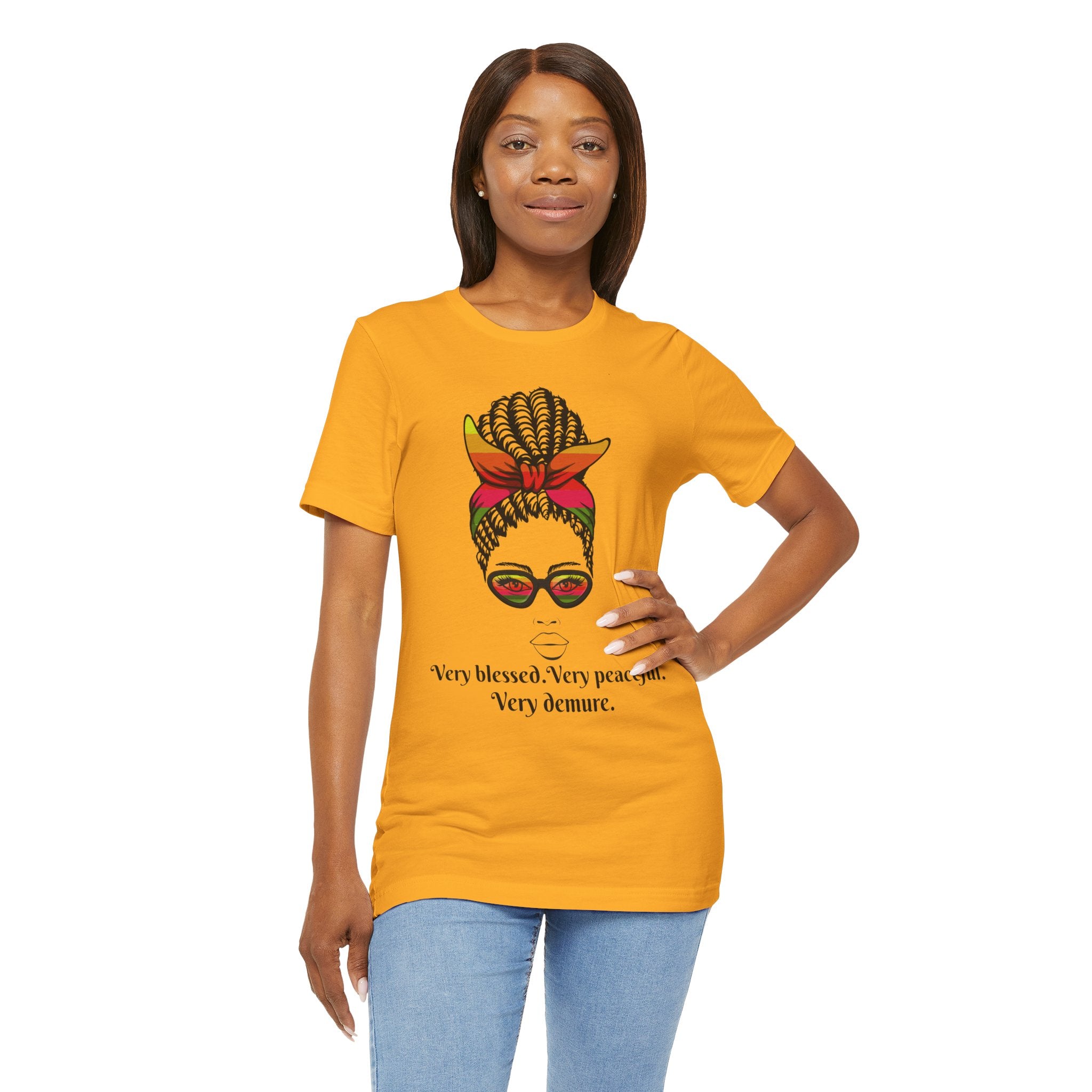 "Very Blessed, Very Peaceful, Very Demure"-Empowering Affirmation Graphic Tee