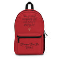 Backpack-She Survived Everything That Was Meant to Destroy Her Backpack — Inspirational Women’s Red Backpack